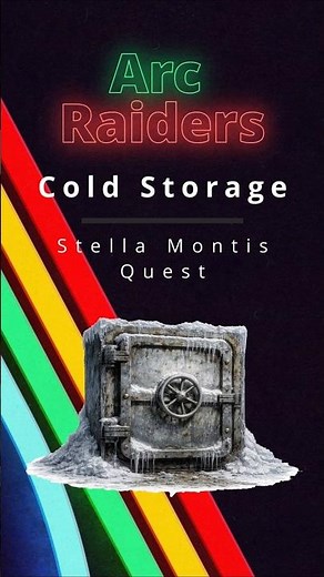 Arc Raiders – Stella Montis “Cold Storage” Quest Guide
