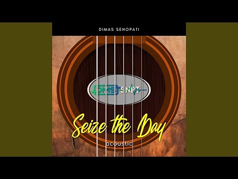 Seize the Day (Acoustic)