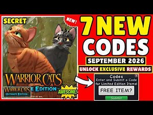 *NEW*ALL WORKING CODES FOR WARRIOR CATS IN SEPTEMBER 2026! ROBLOX WARRIORCATS ULTIMATE EDITION CODES
