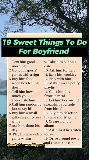 19 Sweet Things To Do For Your Boyfriend | Relationship Goals