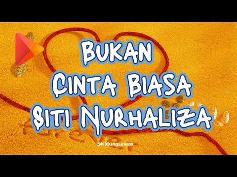 Siti Nurhaliza – Bukan Cinta Biasa + Lirik // Kidung Lawas ( Official Lyrics Video )