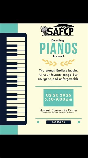 SAFCP.org on Instagram: "🎶 An Evening Where Music Meets Impact 🎶 SAFCP invites you to our Annual Dueling Pianos Fundraiser on February 20th, from 5:30–9:00 PM, at the East Lansing Hannah Community Center. Get ready for a high-energy night of live dueling pianos, great food, and even better company — all while supporting meaningful conservation and community work in Southern Africa. 🍽️ Enjoy: 🌮 A fully loaded taco bar 🍰 A cheesecake bar worth saving room for 🍹 Cash bar available 🎟️ Tickets
