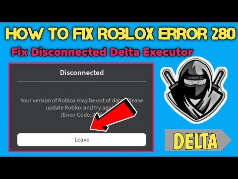 Fix Roblox Error Code 280 (2025) | Delta Executor V2.676 Update Fix