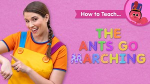 How To Teach The Ants Go Marching - Super Simple