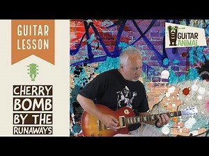 How to play Cherry Bomb by The Runaways - Guitar Lesson