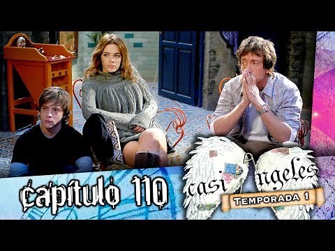 Casi Angeles Capitulo 110 Temporada 1