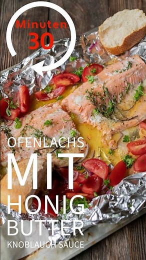 Ofenlachs mit Honig Knoblauch Butter Sauce😋 - sehr einfacher Lachs aus dem Backofen #lecker #rezept
