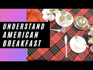 How to set an American breakfast cover