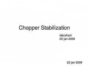 Chopper Stabilization - SlideServe