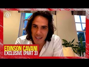 Edinson Cavani Exclusive Interview | Part Three | Manchester United | Pellistri, Hobbies, PSG