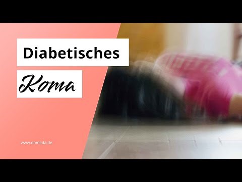 Diabetisches Koma: Lebensbedrohliche Stoffwechselentgleisung