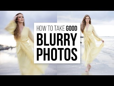How to take GOOD blurry photos