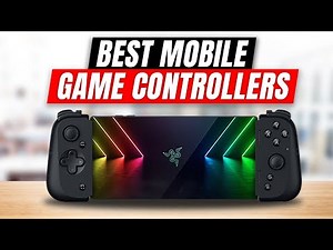 7 Best Mobile Game Controllers in 2024