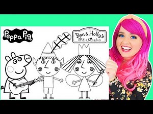 Coloring Peppa Pig, Ben & Holly's Little Kingdom Coloring Pages | Prismacolor Markers