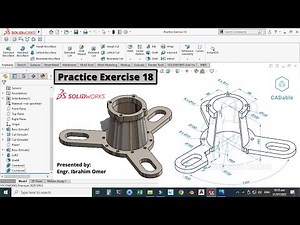 Solidworks Exercise 18 | Solidworks advanced part modeling | Verify part using evaluate | CADable