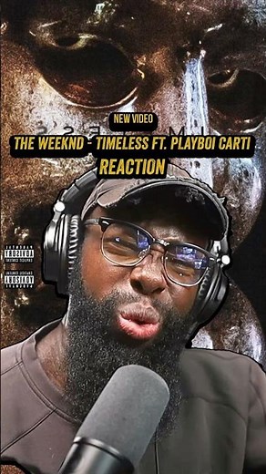 The Weeknd, Playboi Carti - Timeless REACTION #theweeknd #hurryuptomorrow #playboicarti