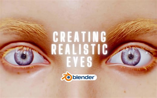 Udemy -Creating Realistic Eyes In Blender Rigged and Animated真实眼睛绑定动画教程【Blender】