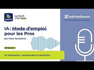 IA Mode d’emploi pour les Pros - Épisode 1 | MACIF