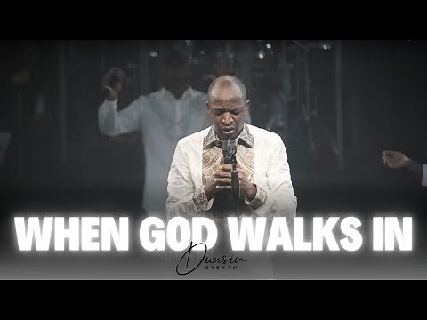 When God walks in - Dunsin Oyekan #dunsinoyekan #worship #praise
