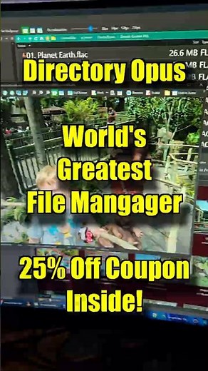 Save 25% on Directory Opus - The World's GREATEST File Manager