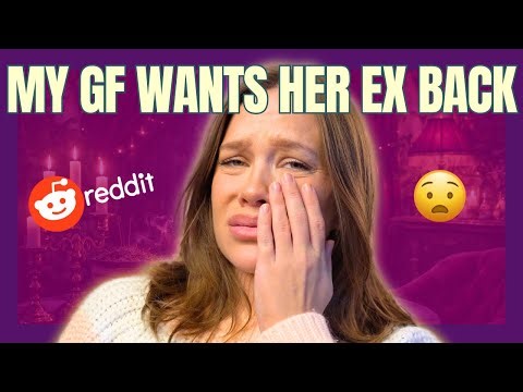 My Girlfriend Is Crying About Her Ex Getting Married | Reading Reddit Stories