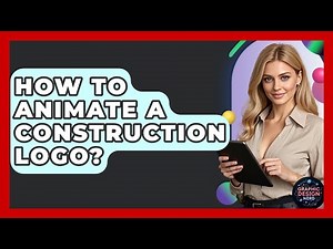 How To Animate A Construction Logo? - Graphic Design Nerd