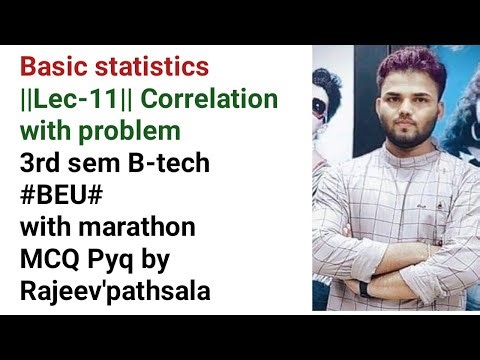 Basic Statistics || Lec-11 || ( Correlation With Problem )3rd sem B-tech #BEU#