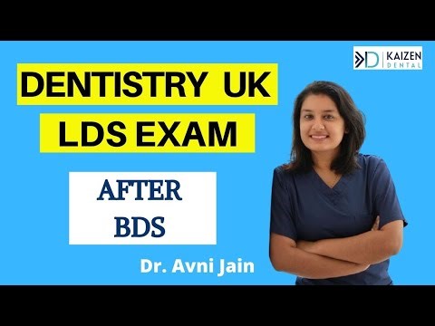 LDS Exams UK Dentistry After BDS | 2024