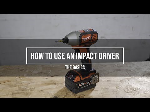 How To Use an Impact Driver