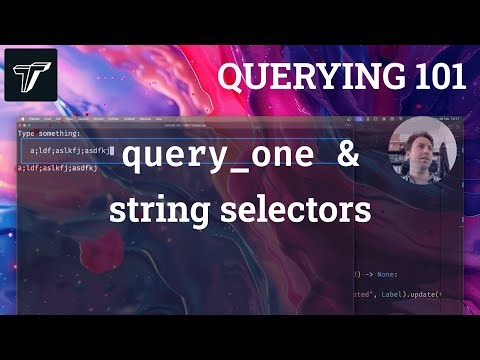 query_one and advanced selectors – Textual querying 101