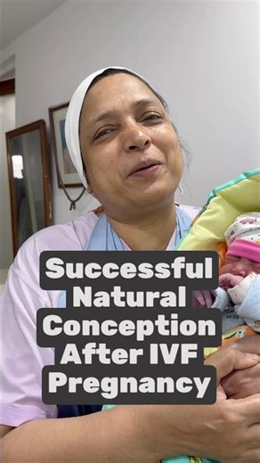Successful Natural Conception After IVF Pregnancy