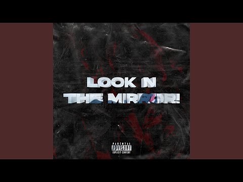 Look N The Mirror!