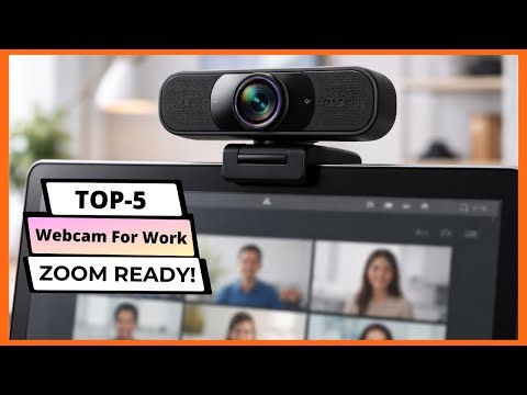 ✅ Top 5 Best Webcam for Work 2026 | Crystal Clear Video for Zoom, Teams & Remote Jobs!