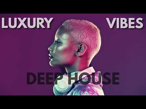 Luxury Vibes | Elegant Deep House Mix ' by Gentleman