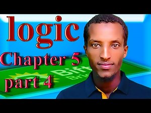 Logic freshman chapter 5 part 4