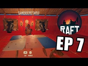 მონამ გამიჭედა! | RAFT #7 EP - S2