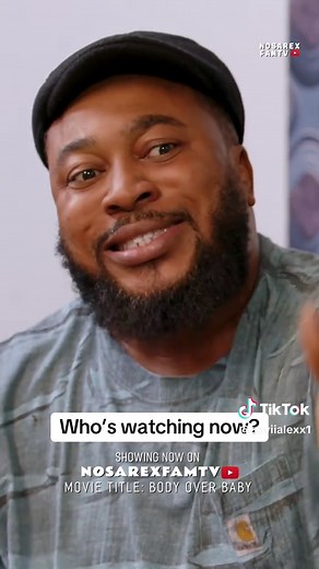 Body Over Baby — Nosa Rex & Onyi Alex New Nigerian Movie