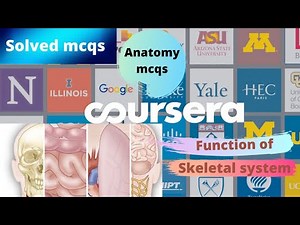 Coursera Anatomy specialization quiz answers || Functions of skeletal system week1 mcqs #insiderzone