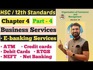 O.C.M. | Business Services | Chapter 4 | E-Banking Services | Class 12th |