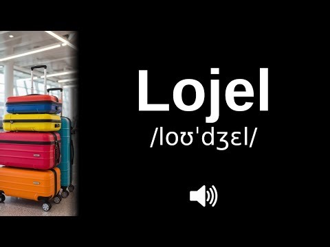How to pronounce Lojel (CORRECTLY!)