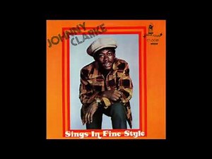 Johnny Clarke Sings In Fine Style Full Album