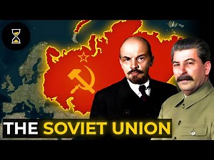 The ENTIRE History of the Soviet Union | 1904 - 1991 (Soviet Union Documentary)