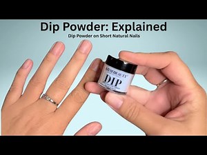Dip On Short Natural Nails | Dip Powder Nails Explained