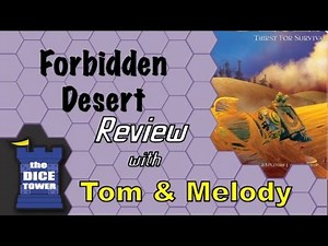 Forbidden Desert Review - with Tom and Melody Vasel | The Dice Tower