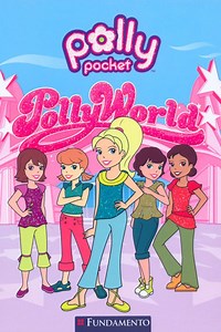 PollyWorld - Alchetron, The Free Social Encyclopedia