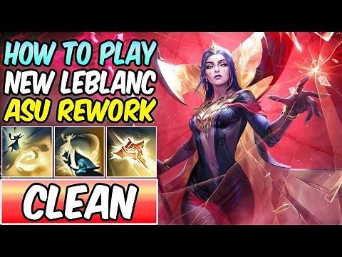 HOW TO PLAY LEBLANC MID | Best Build & Runes | LEBLANC ASU REWORK GAMEPLAY | League of Legends