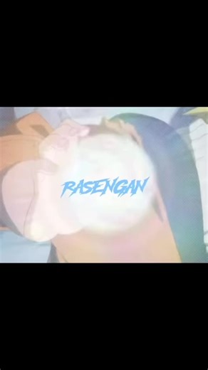 #Naruto #Rasengan #Narutoedit