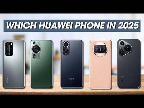 Top 5 Best Huawei Phones 2025: Specs That Will Blow Your Mind