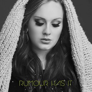 Adele - Rumour Has It