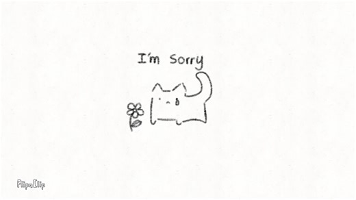 For all people who know me, I'm really sorry for what i've done. I'm sorry for drawing stuff like that, and I'm sorry i make you guys uncomfortable with my drawing. I'm here want to apologize, because I keep thinking my past. So I decided to apologize to you all. I know some of you guys won't forgive me because some of you still disgust with me, but to people who give me another chance, thank you so much, i'm very happy :) I promise, I change, and this mistake will never gonna happen again. I ho